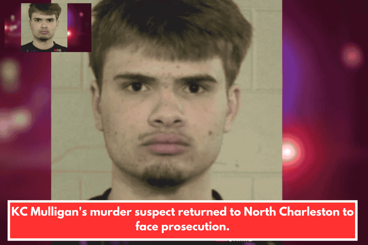 KC Mulligan's murder suspect returned to North Charleston to face prosecution.