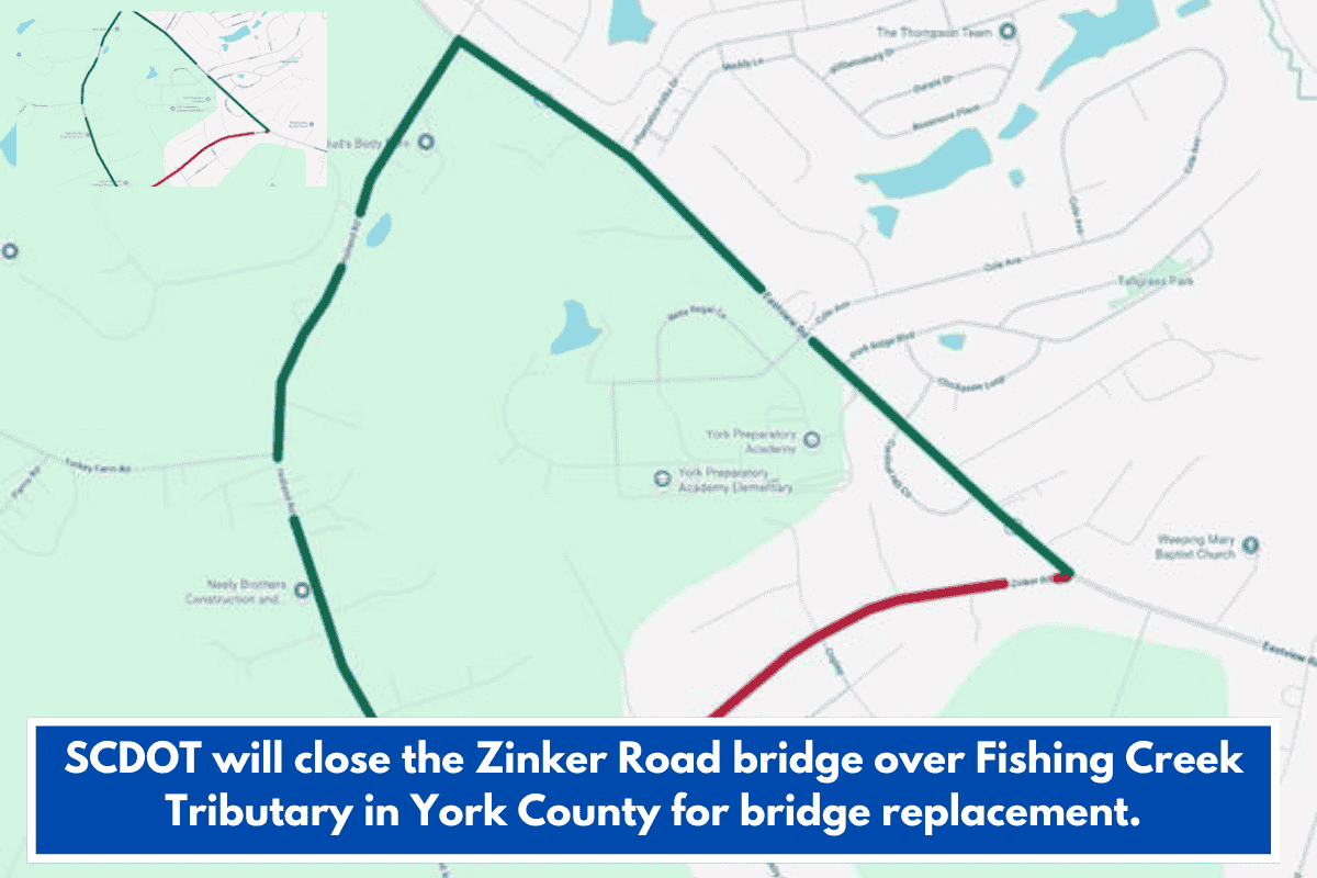 SCDOT will close the Zinker Road bridge over Fishing Creek Tributary in York County for bridge replacement.