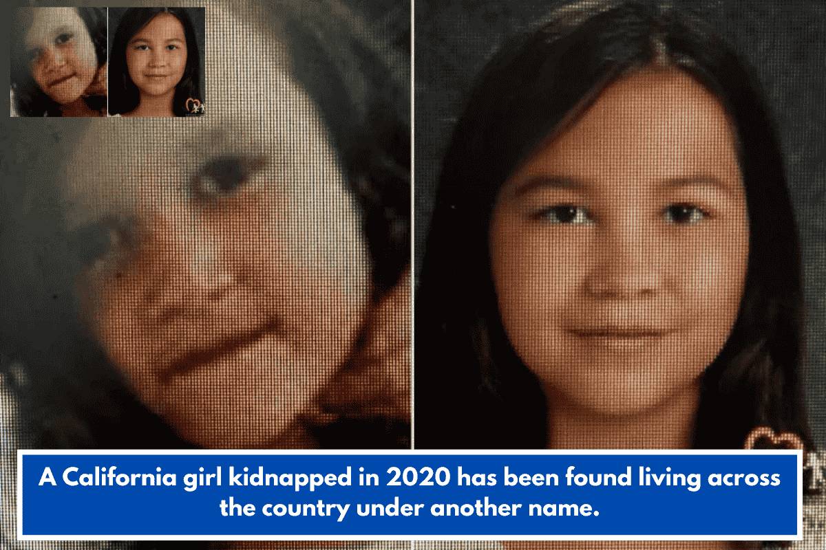 A California girl kidnapped in 2020 has been found living across the country under another name.