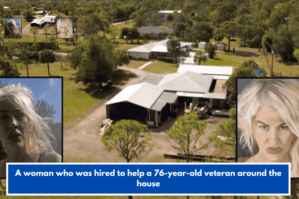 A woman who was hired to help a 76-year-old veteran around the house