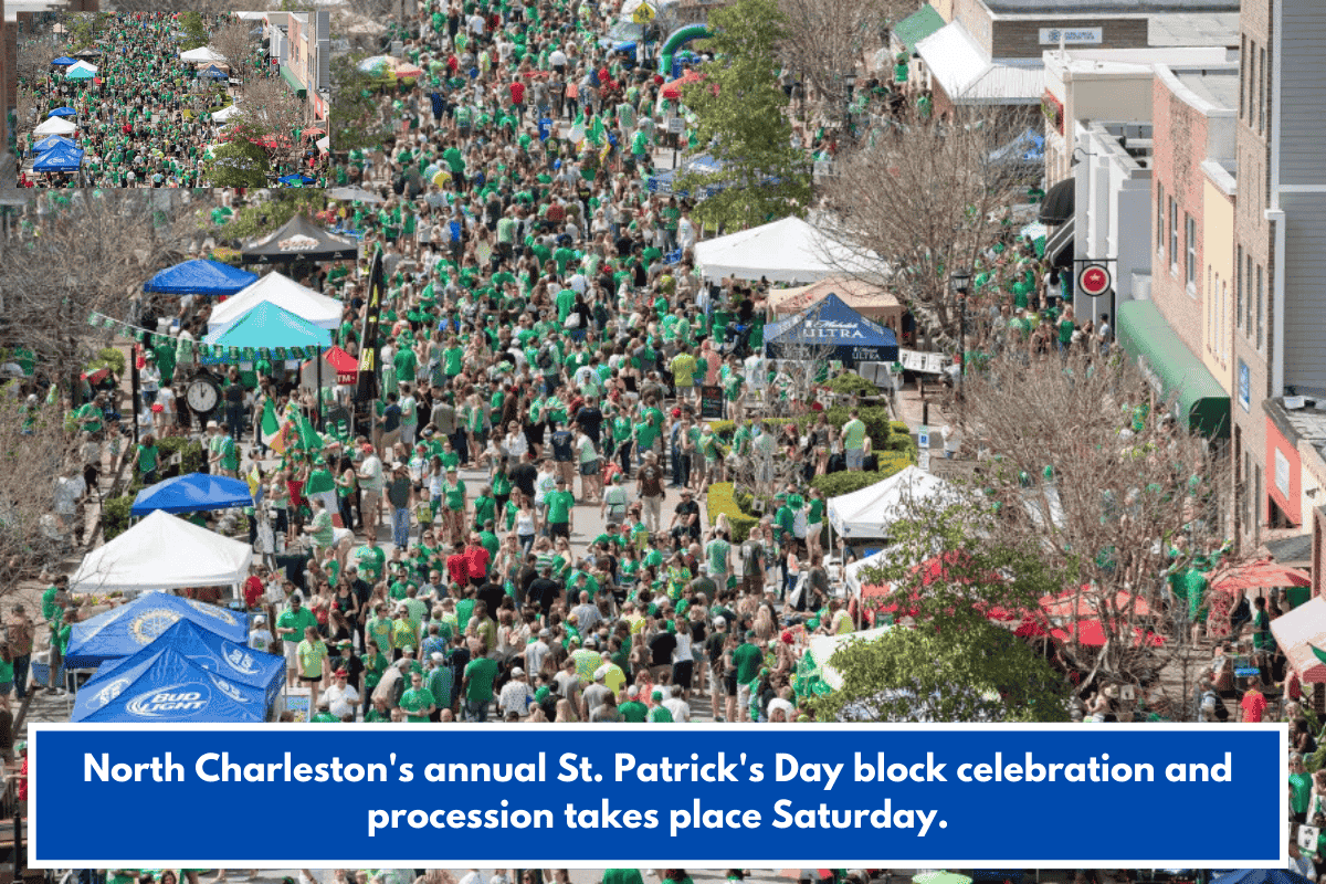 North Charleston's annual St. Patrick's Day block celebration and procession takes place Saturday.