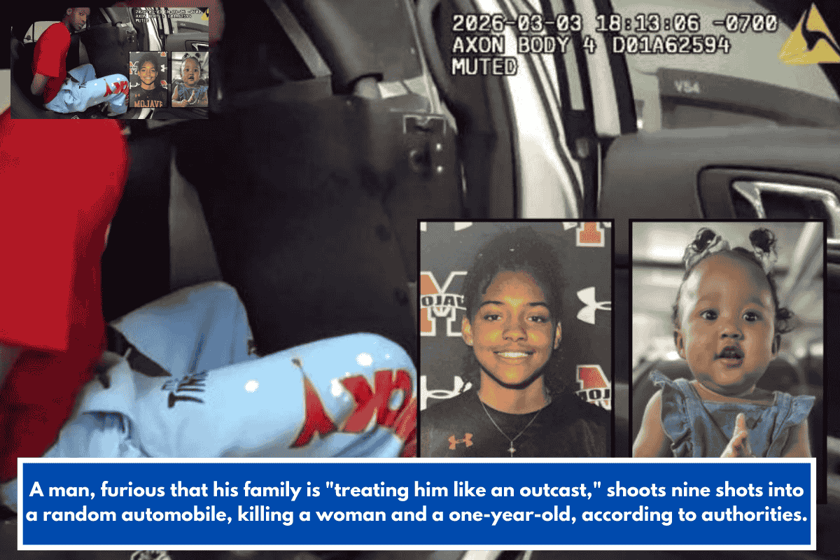 A man, furious that his family is "treating him like an outcast," shoots nine shots into a random automobile, killing a woman and a one-year-old, according to authorities.