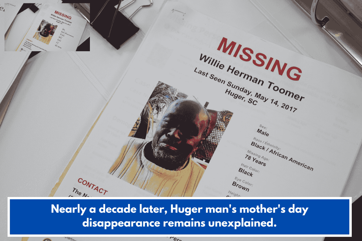 Nearly a decade later, Huger man's mother's day disappearance remains unexplained.