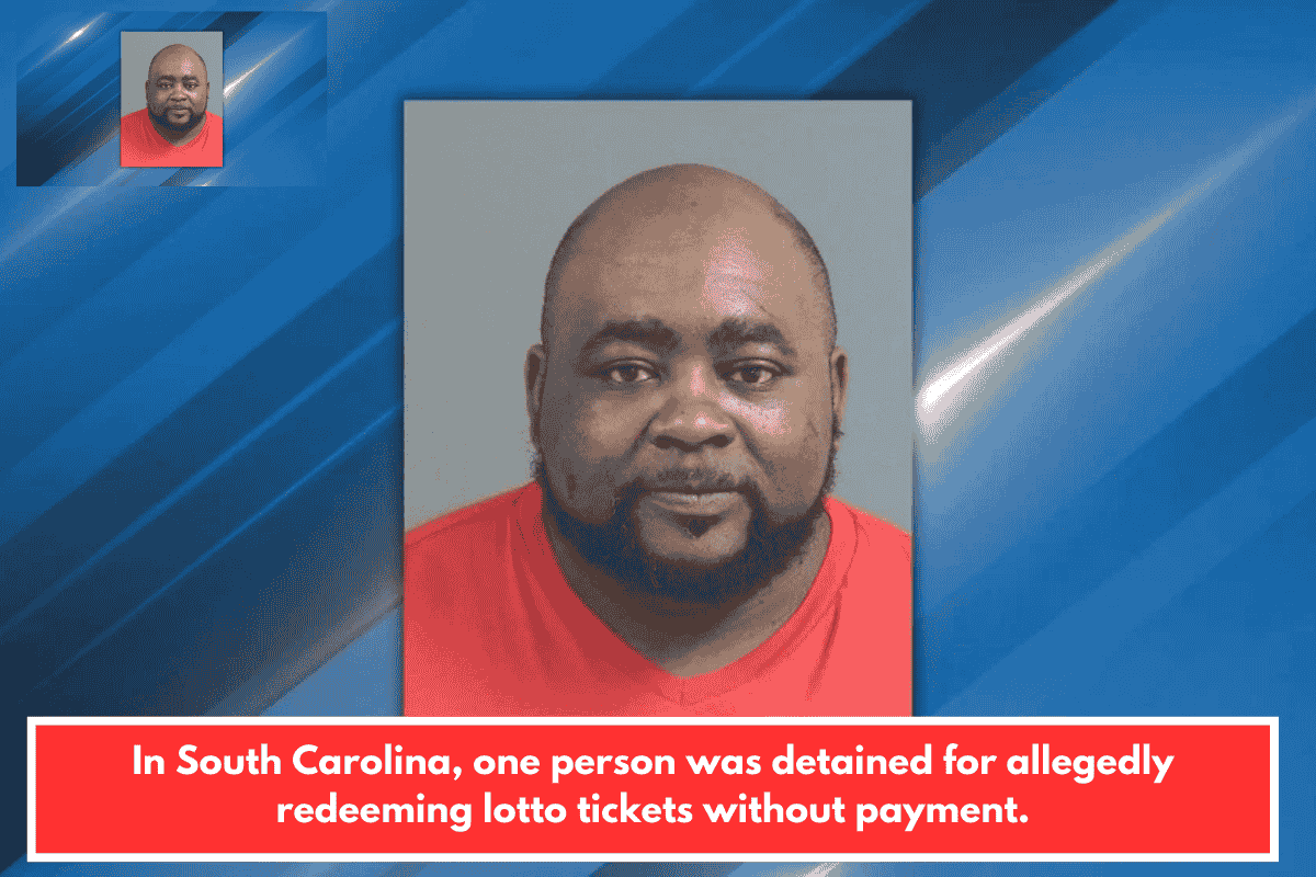 In South Carolina, one person was detained for allegedly redeeming lotto tickets without payment.