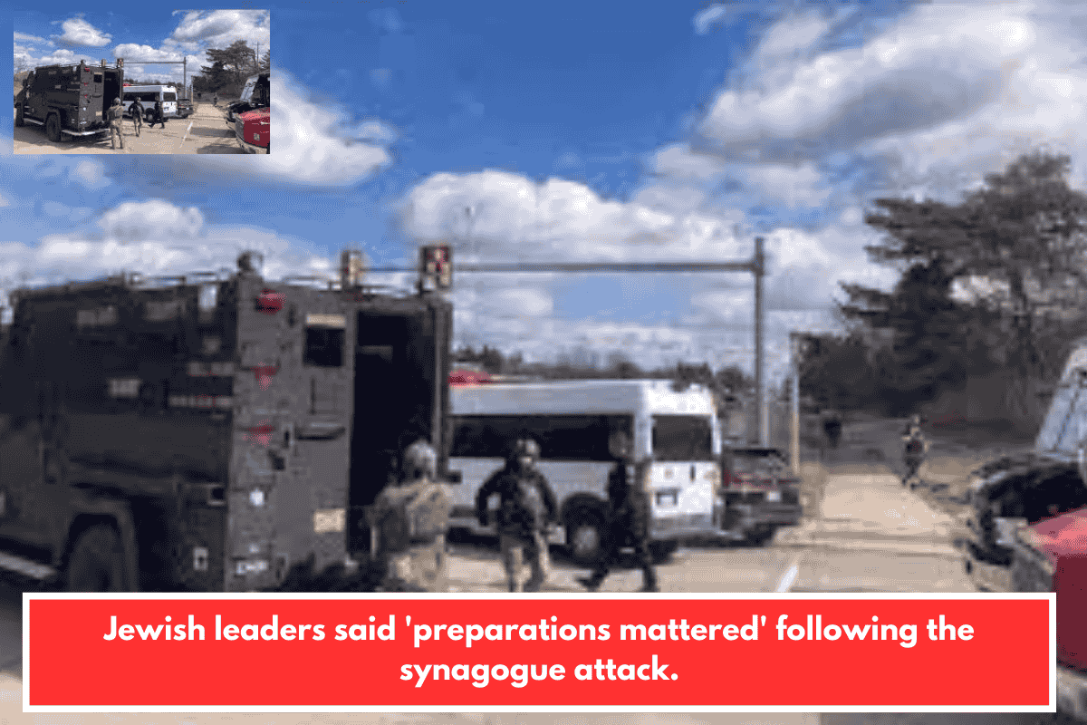 Jewish leaders said 'preparations mattered' following the synagogue attack.
