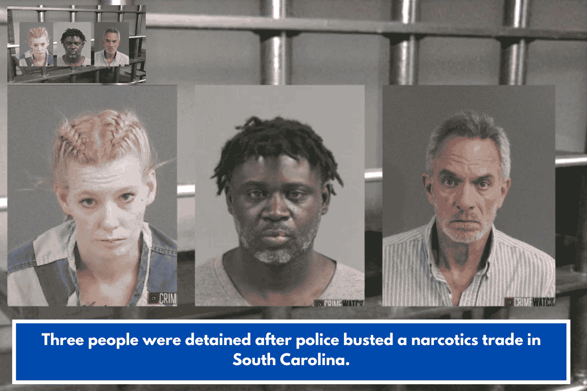 Three people were detained after police busted a narcotics trade in South Carolina.