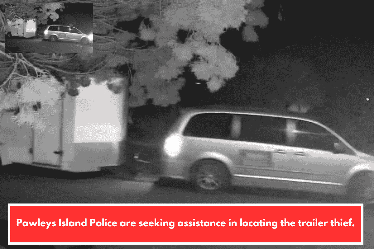 Pawleys Island Police are seeking assistance in locating the trailer thief.