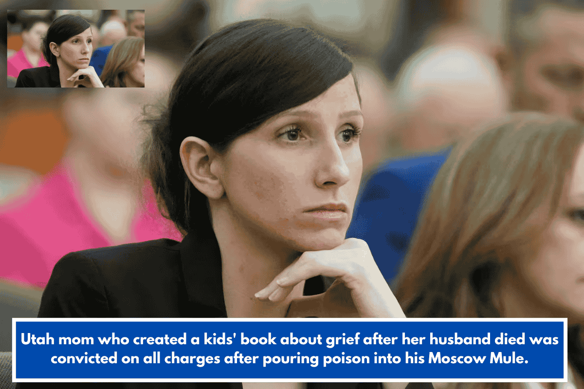 Utah mom who created a kids' book about grief after her husband died was convicted on all charges after pouring poison into his Moscow Mule.
