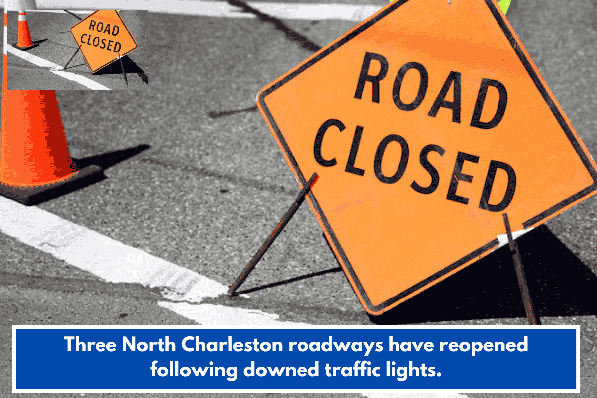 Three North Charleston roadways have reopened following downed traffic lights.