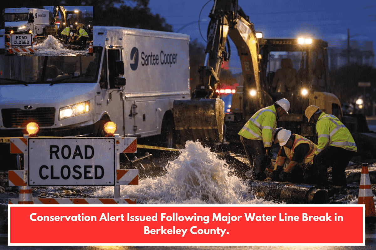 Conservation Alert Issued Following Major Water Line Break in Berkeley County.