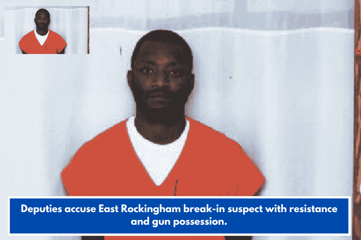 Deputies accuse East Rockingham break-in suspect with resistance and gun possession.