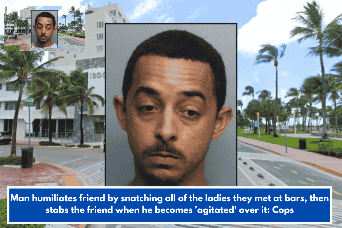 Man humiliates friend by snatching all of the ladies they met at bars, then stabs the friend when he becomes 'agitated' over it: Cops