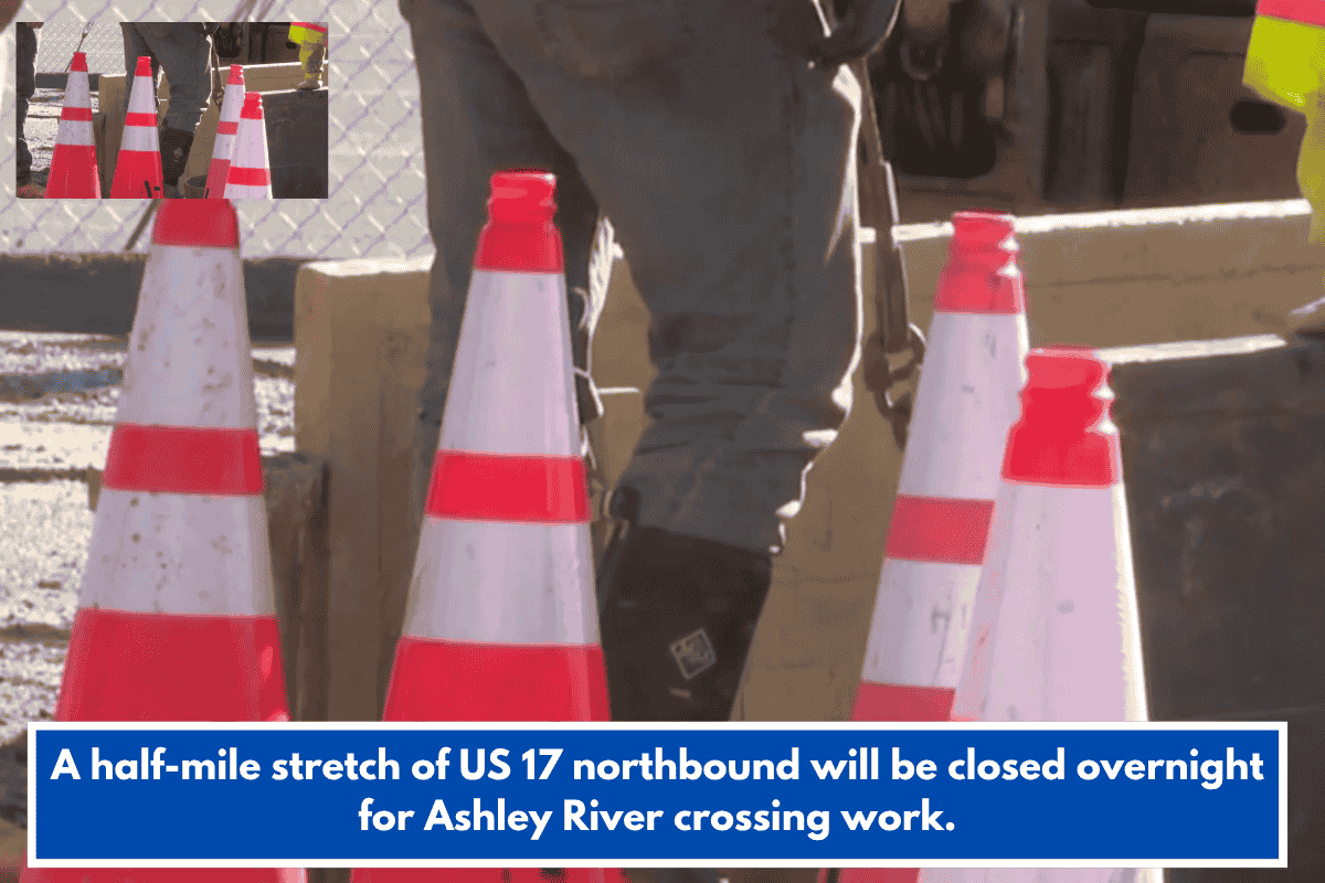 A half-mile stretch of US 17 northbound will be closed overnight for Ashley River crossing work.