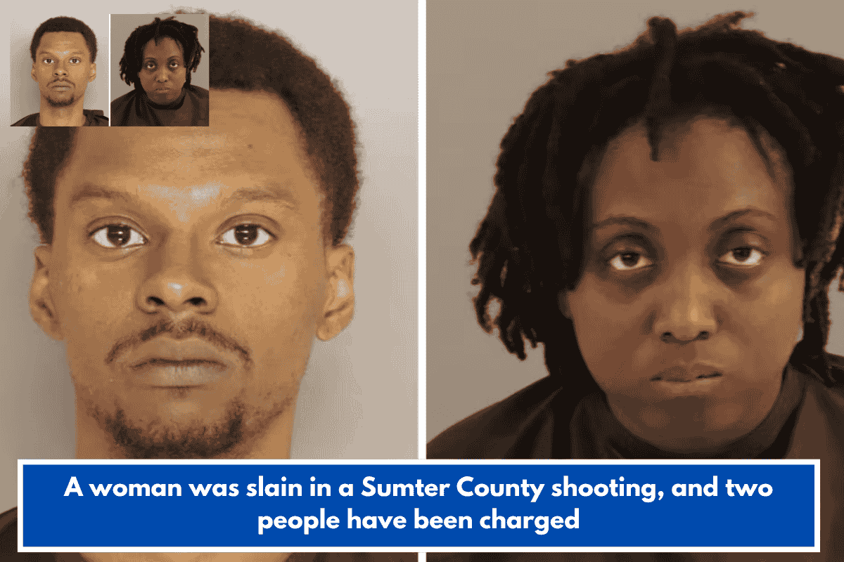 A woman was slain in a Sumter County shooting, and two people have been charged
