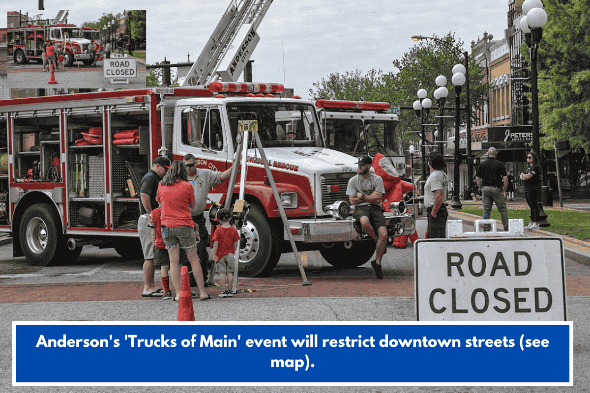 Anderson's 'Trucks of Main' event will restrict downtown streets (see map).