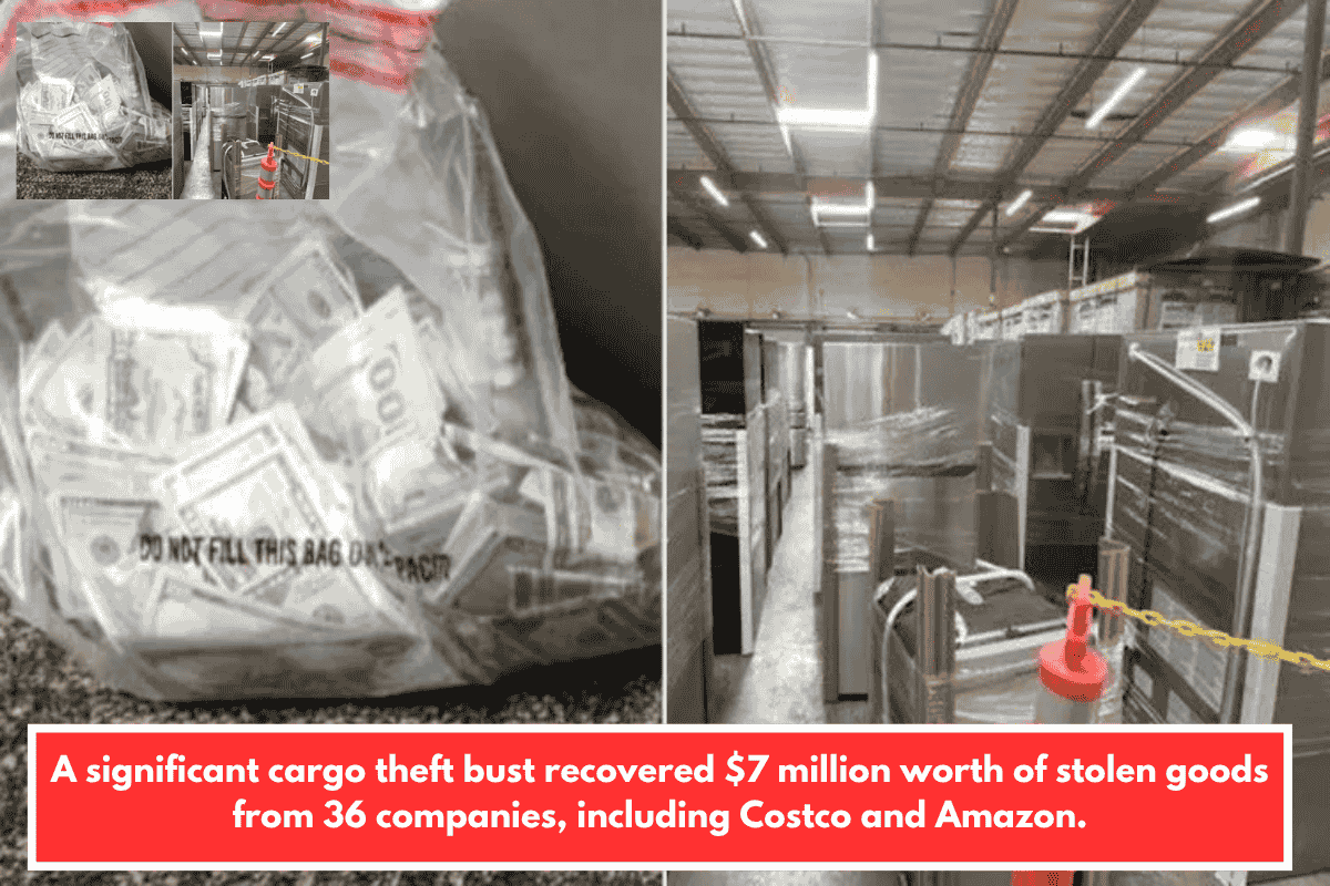 A significant cargo theft bust recovered $7 million worth of stolen goods from 36 companies, including Costco and Amazon.