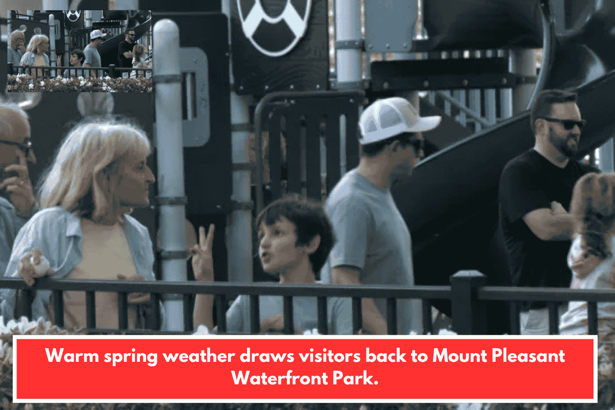 Warm spring weather draws visitors back to Mount Pleasant Waterfront Park.