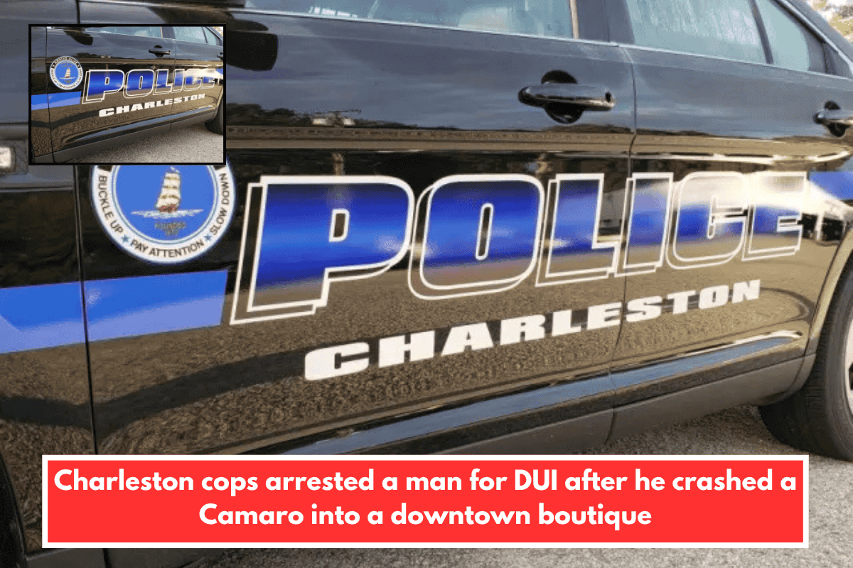 Charleston cops arrested a man for DUI after he crashed a Camaro into a downtown boutique