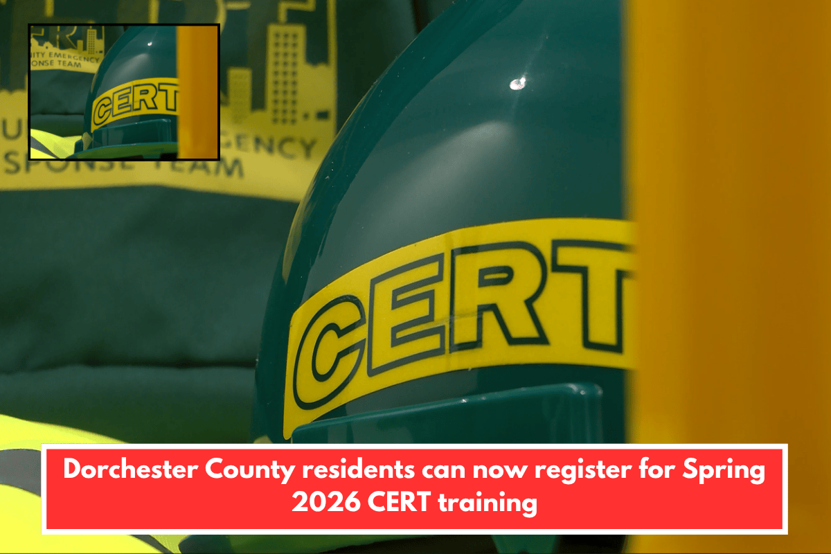 Dorchester County residents can now register for Spring 2026 CERT training