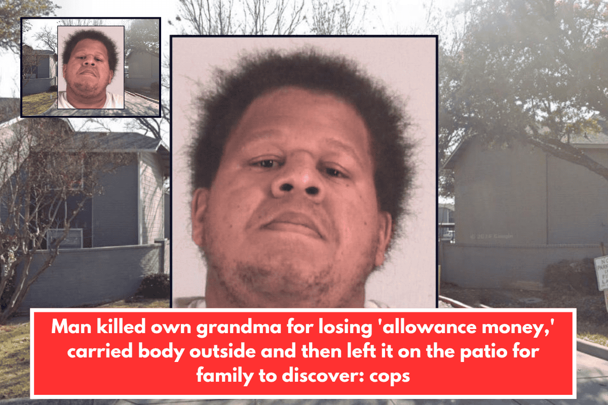 Man killed own grandma for losing 'allowance money,' carried body outside and then left it on the patio for family to discover: cops