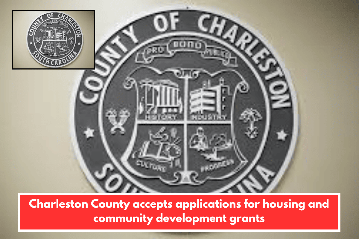 Charleston County accepts applications for housing and community development grants