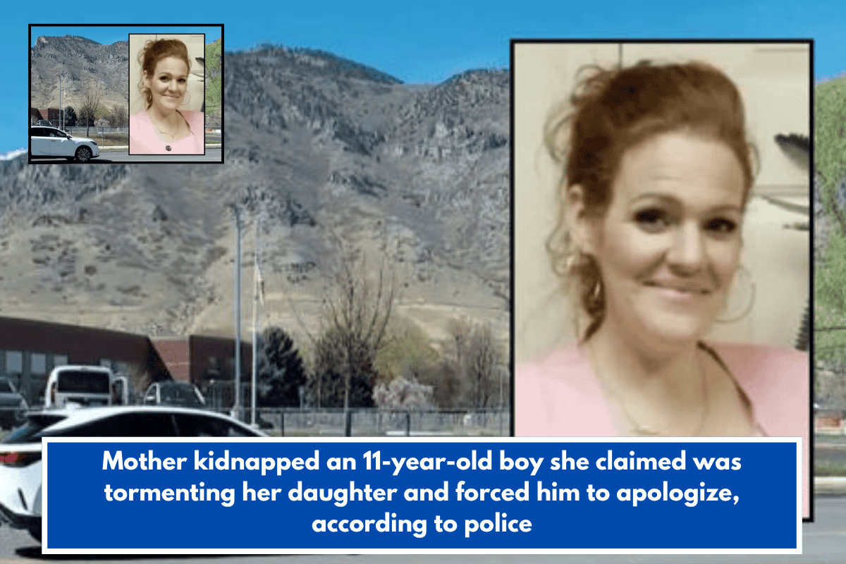 Mother kidnapped an 11-year-old boy she claimed was tormenting her daughter and forced him to apologize, according to police