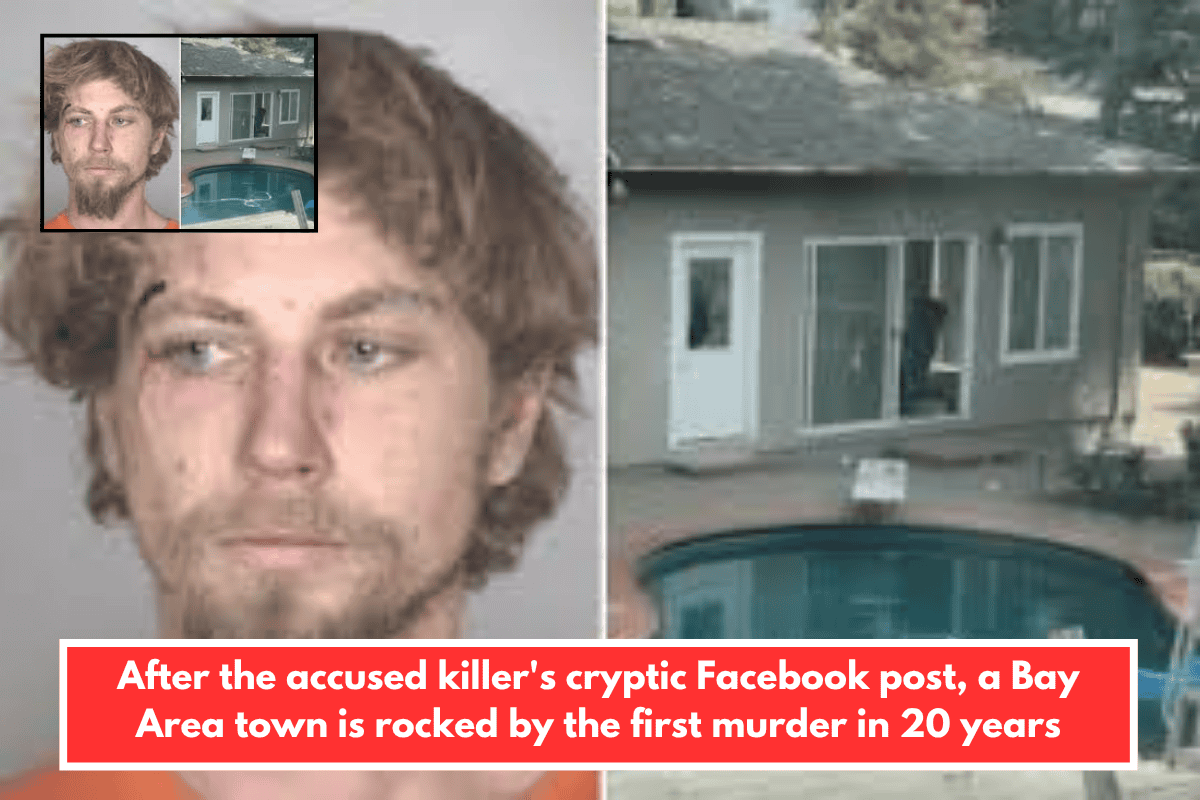 After the accused killer's cryptic Facebook post, a Bay Area town is rocked by the first murder in 20 years