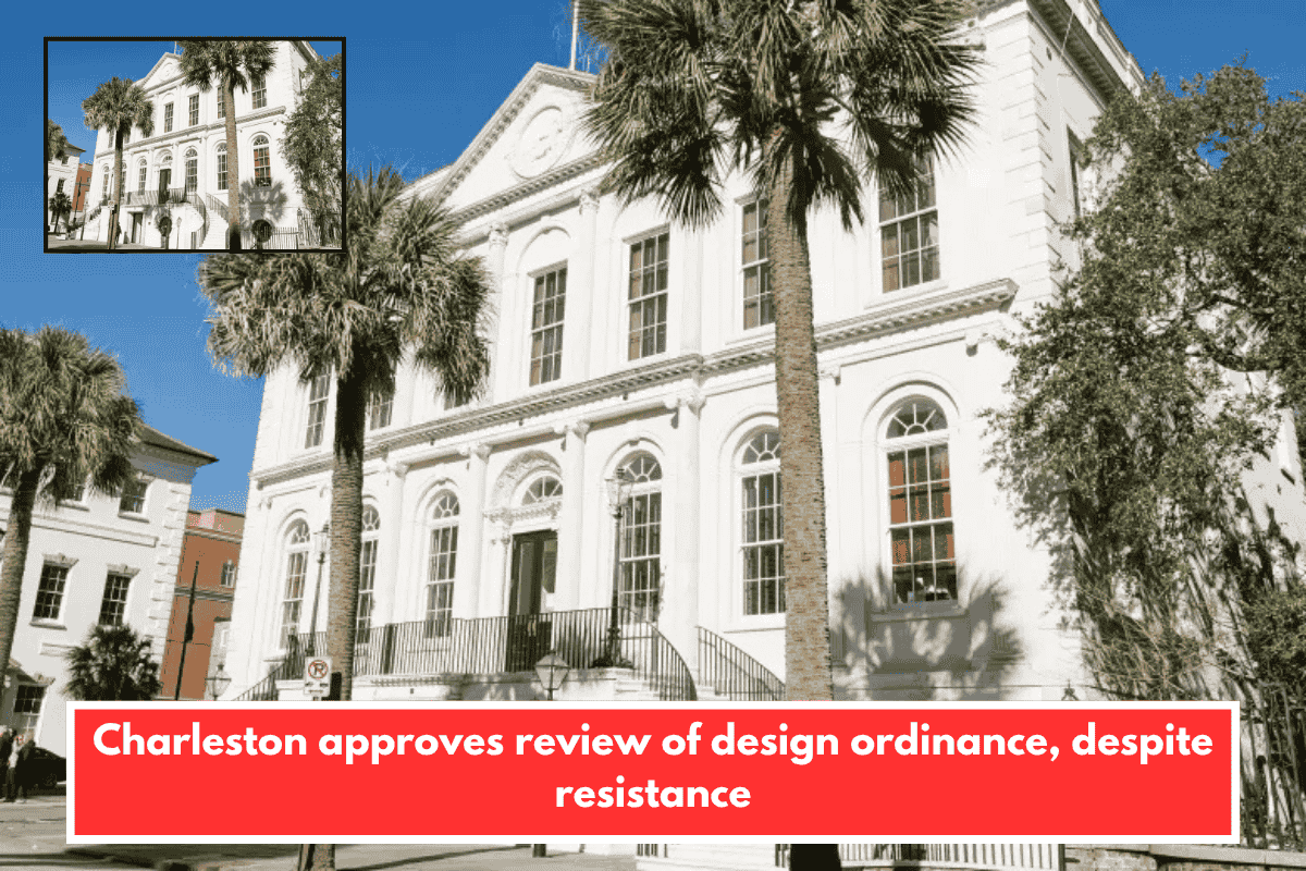 Charleston approves review of design ordinance, despite resistance