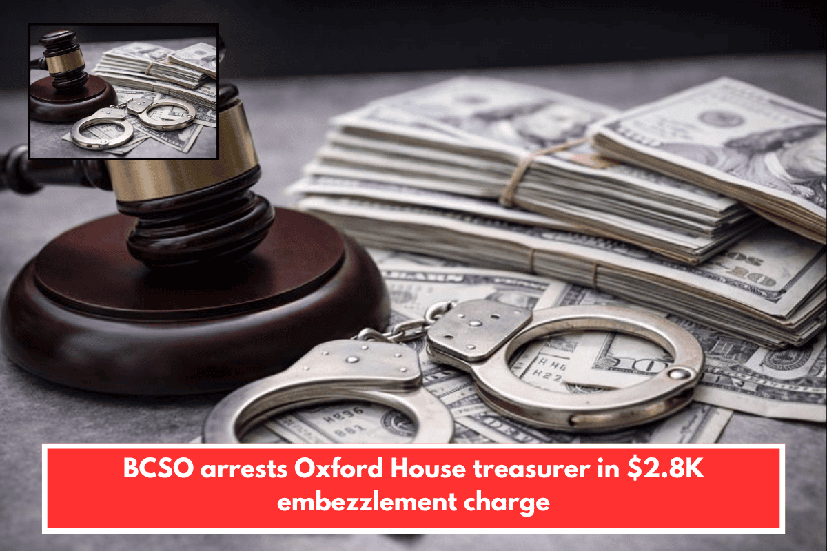 BCSO arrests Oxford House treasurer in $2.8K embezzlement charge