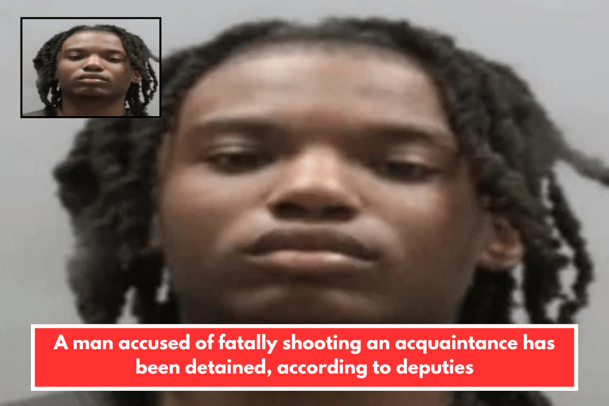 A man accused of fatally shooting an acquaintance has been detained, according to deputies