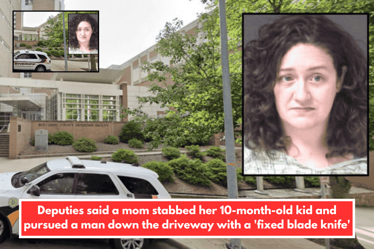 Deputies said a mom stabbed her 10-month-old kid and pursued a man down the driveway with a 'fixed blade knife'