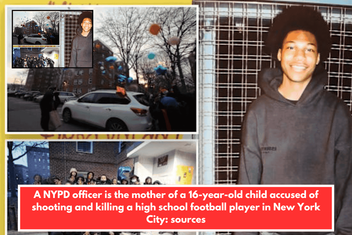 A NYPD officer is the mother of a 16-year-old child accused of shooting and killing a high school football player in New York City: sources