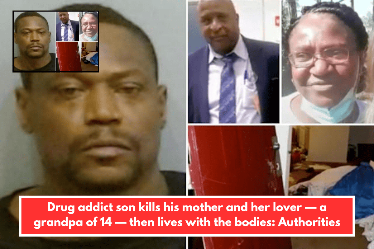 Drug addict son kills his mother and her lover — a grandpa of 14 — then lives with the bodies: Authorities