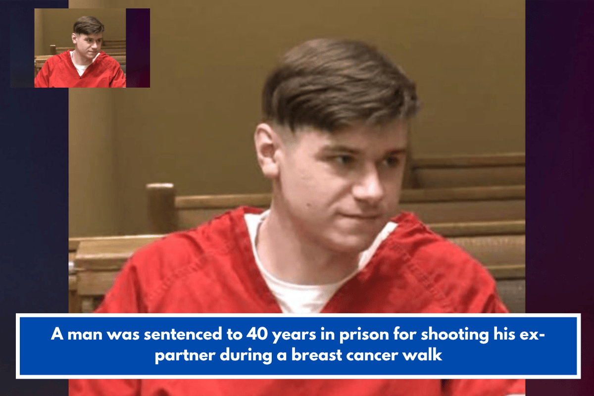 A man was sentenced to 40 years in prison for shooting his ex-partner during a breast cancer walk