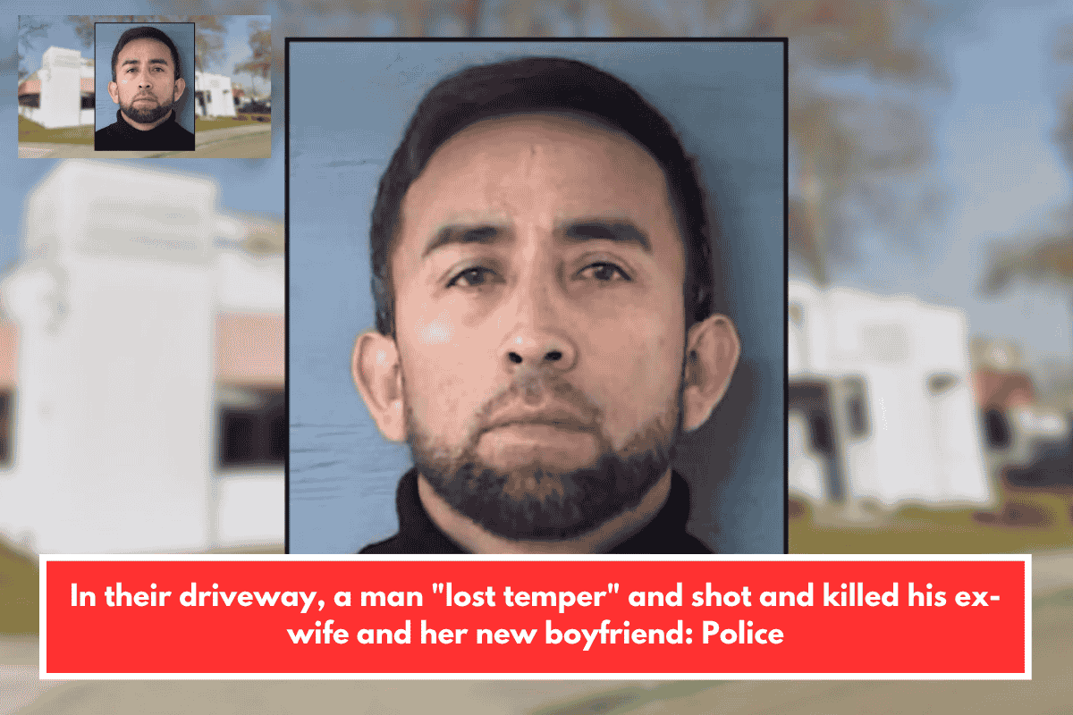 In their driveway, a man "lost temper" and shot and killed his ex-wife and her new boyfriend: Police