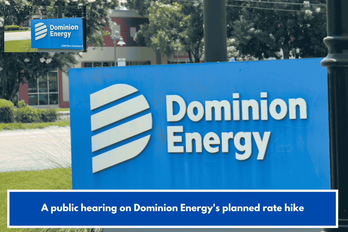 A public hearing on Dominion Energy's planned rate hike