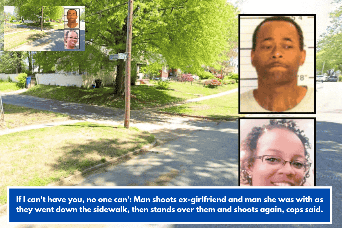 If I can't have you, no one can': Man shoots ex-girlfriend and man she was with as they went down the sidewalk, then stands over them and shoots again, cops said.