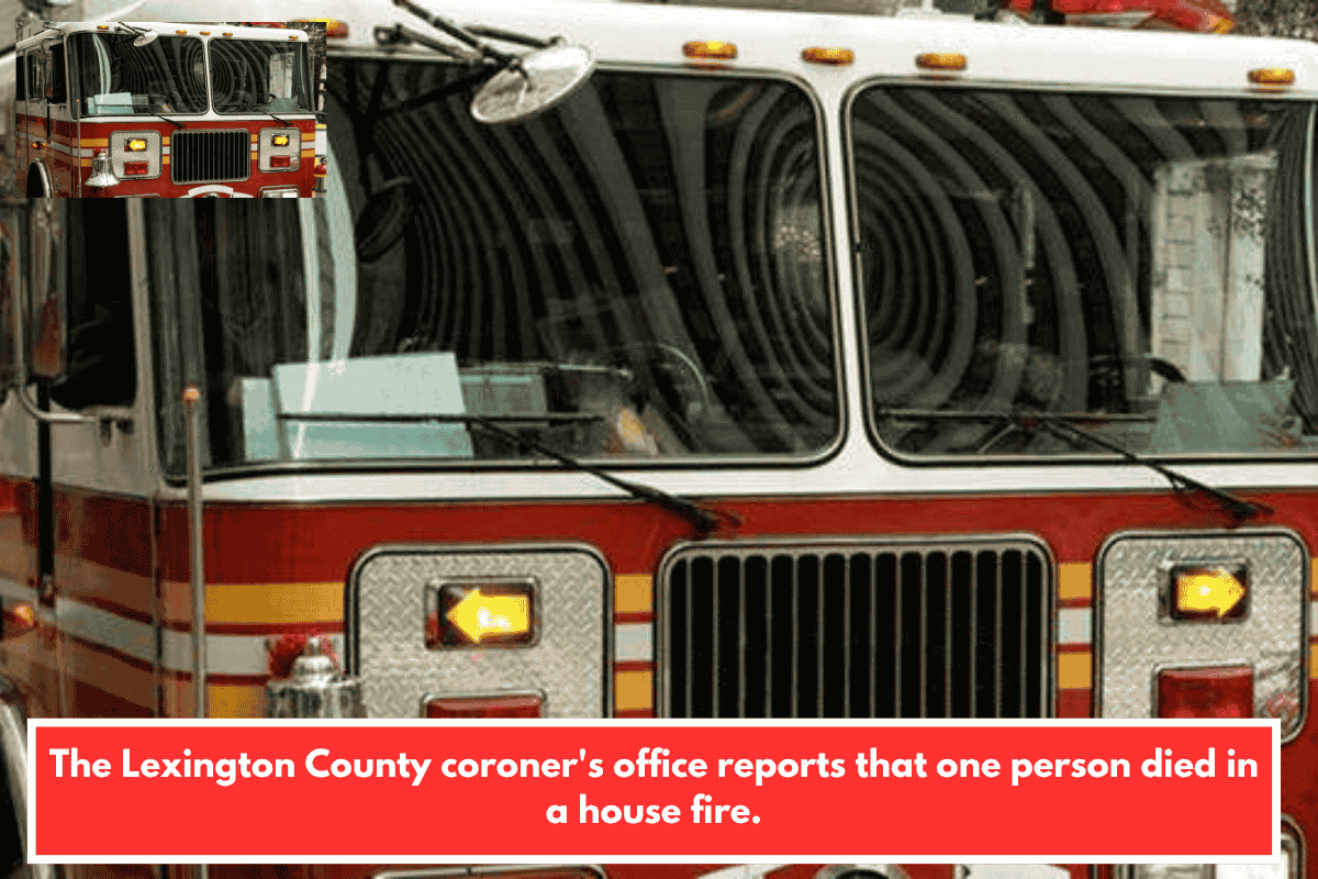The Lexington County coroner's office reports that one person died in a house fire.
