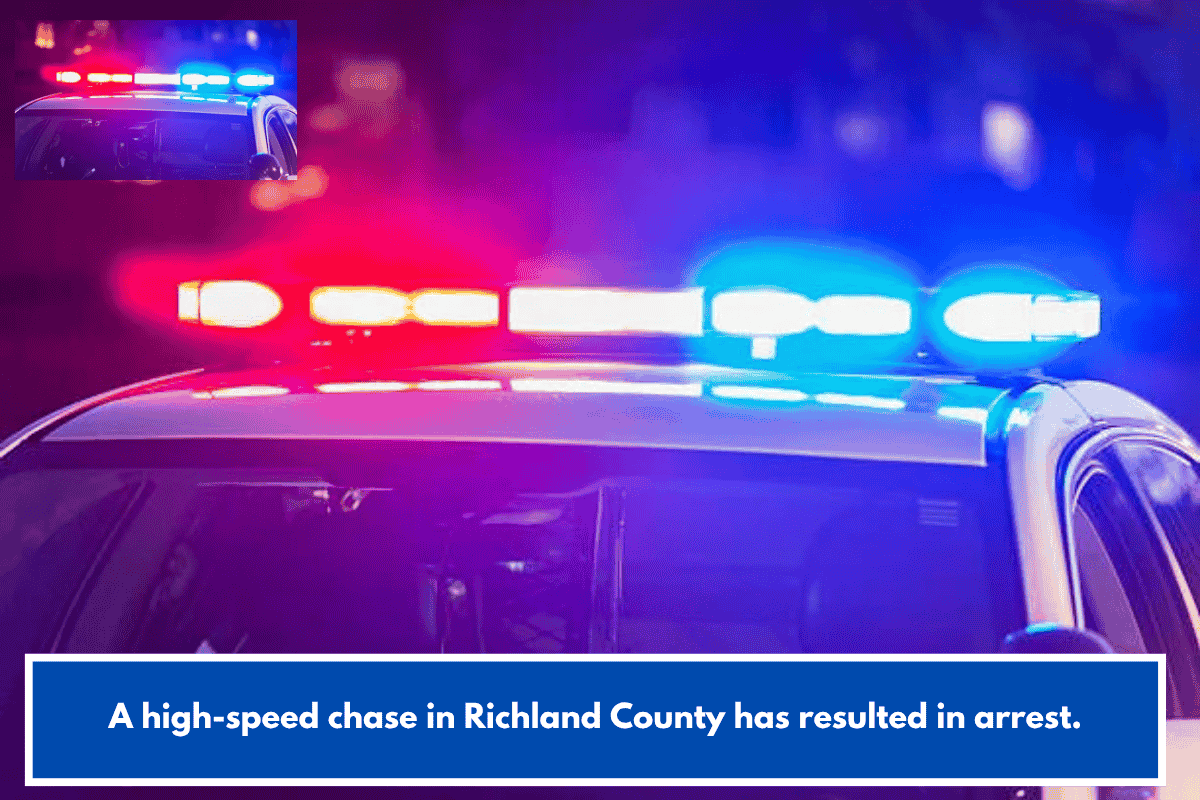 A high-speed chase in Richland County has resulted in arrest.