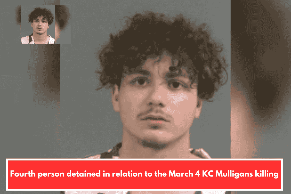 Fourth person detained in relation to the March 4 KC Mulligans killing