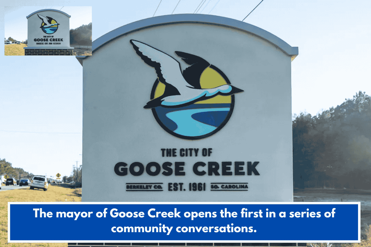 The mayor of Goose Creek opens the first in a series of community conversations.