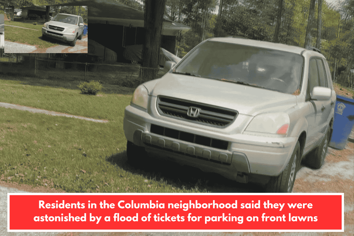 Residents in the Columbia neighborhood said they were astonished by a flood of tickets for parking on front lawns