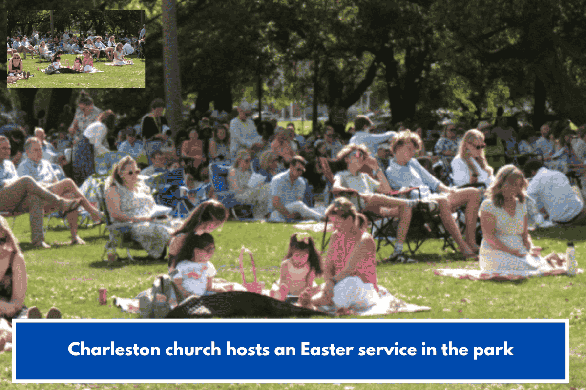 Charleston church hosts an Easter service in the park