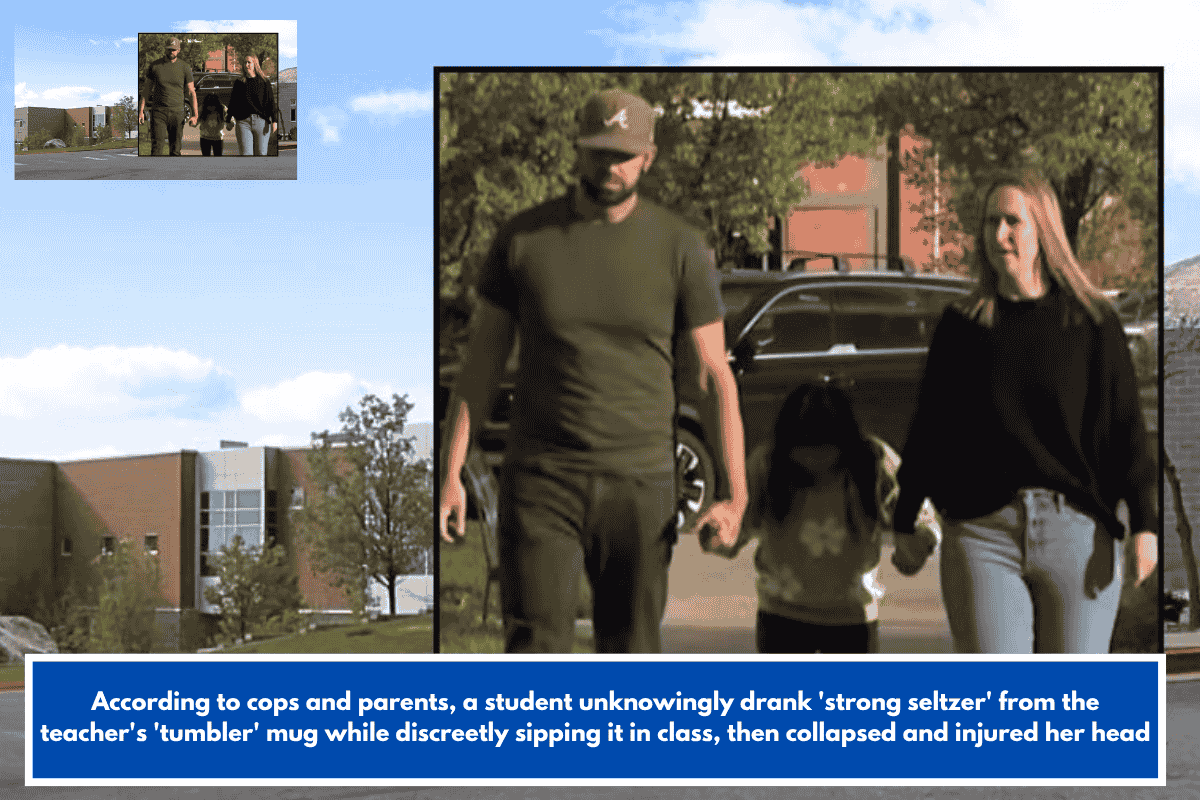 According to cops and parents, a student unknowingly drank 'strong seltzer' from the teacher's 'tumbler' mug while discreetly sipping it in class, then collapsed and injured her head