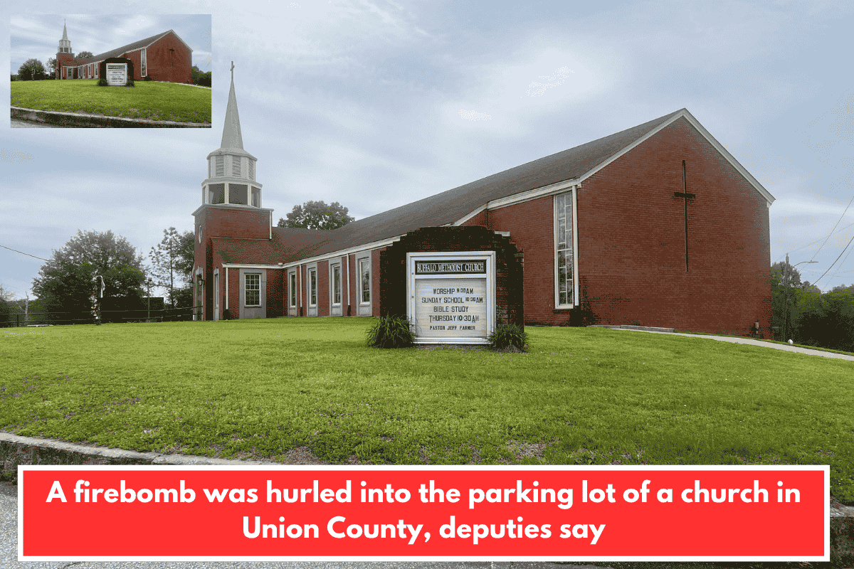 A firebomb was hurled into the parking lot of a church in Union County, deputies say