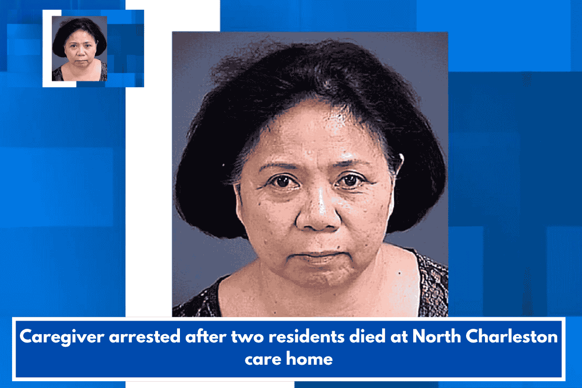 Caregiver arrested after two residents died at North Charleston care home
