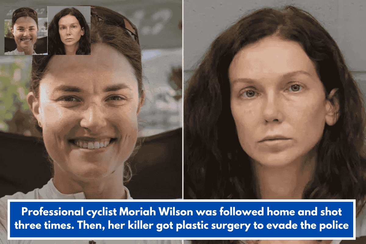 Professional cyclist Moriah Wilson was followed home and shot three times. Then, her killer got plastic surgery to evade the police