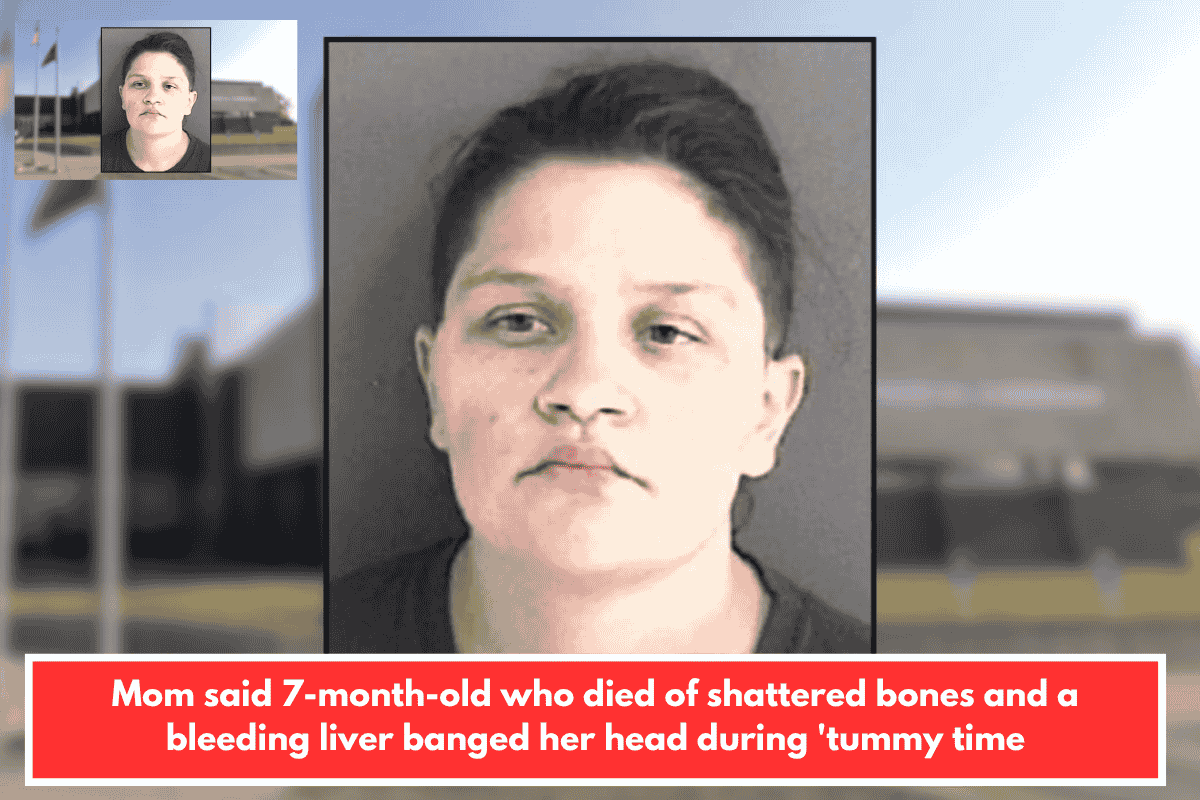 Mom said 7-month-old who died of shattered bones and a bleeding liver banged her head during 'tummy time