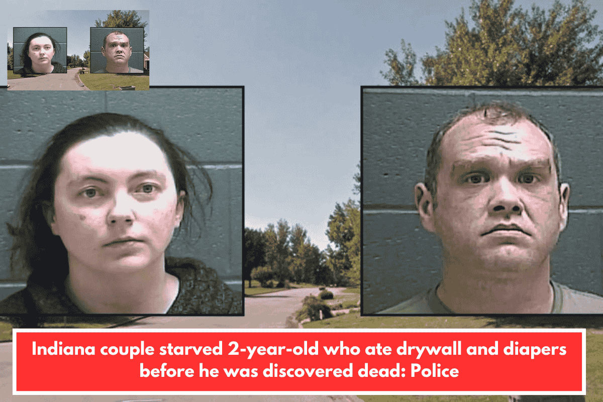 Indiana couple starved 2-year-old who ate drywall and diapers before he was discovered dead: Police