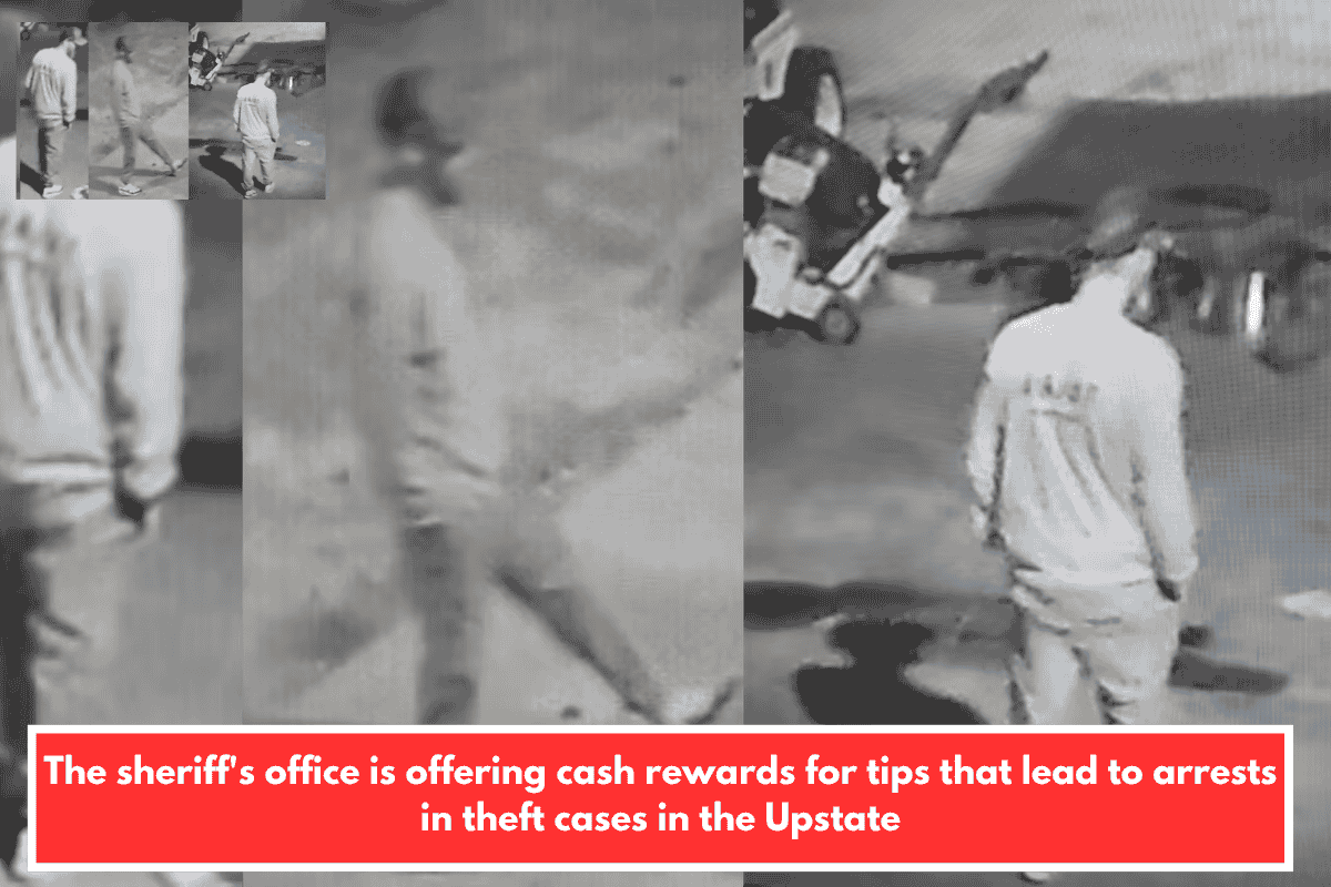 The sheriff's office is offering cash rewards for tips that lead to arrests in theft cases in the Upstate
